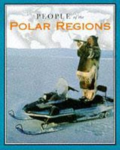People of the Polar Regions (Wide World)