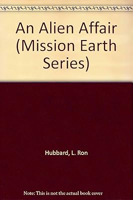 An Alien Affair (Mission Earth Series)