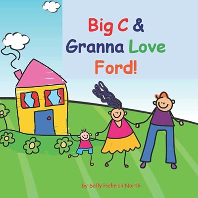 Big C and Granna, Love Ford