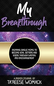 My Breakthrough by Ta'reese Womack