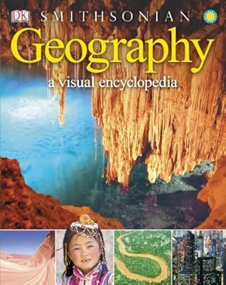 Geography: A Visual Encyclopedia