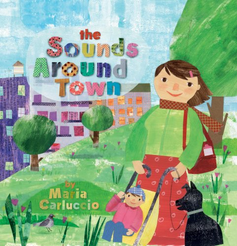 Sounds Around Town by Maria Carluccio