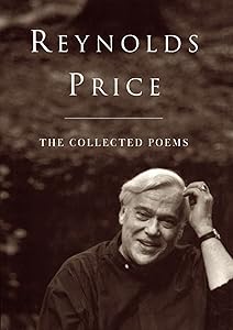 The Collected Poems by Reynolds Price