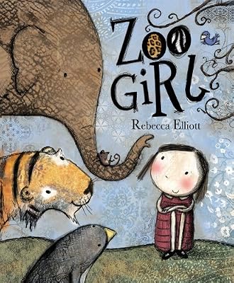 Zoo Girl by Rebecca Elliott (2012-01-11)