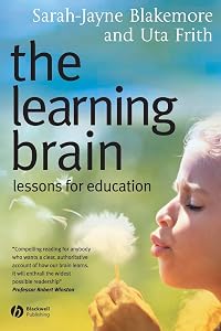 The Learning Brain: Lessons for Education by Sarah-Jayne Blakemore