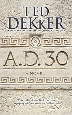 A.D. 30: A Novel