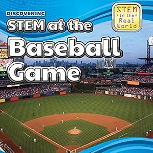Discovering Stem at the Baseball Game