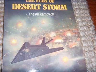 Fury of Desert Storm: Air Campaign
