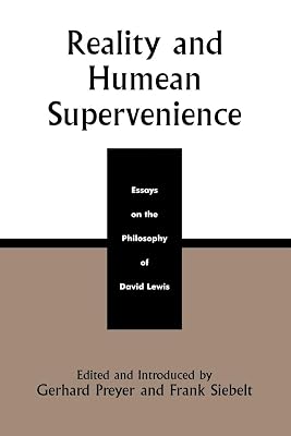 Reality and Humean Supervenience: Essays on the Philosophy of David Lewis (Studies in Epistemology and Cognitive Theory)