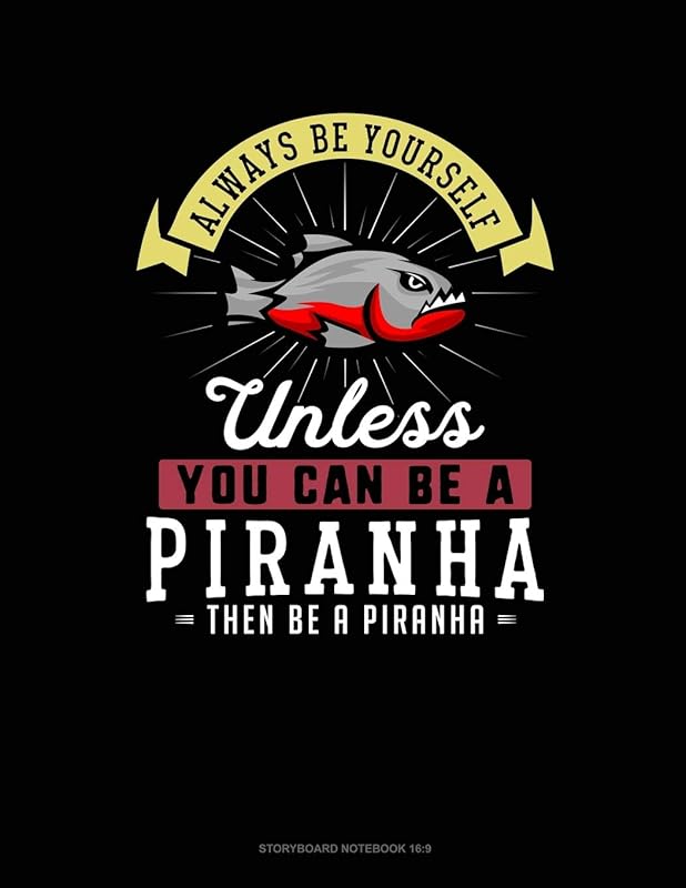 Always Be Yourself Unless You Can Be A Piranha Then Be A Piranha: 6 Columns Columnar Pad by Blue Cloud Novelty