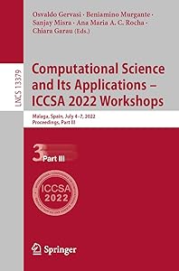 Computational Science and Its Applications – ICCSA 2022 Workshops: Malaga, Spain, July 4–7, 2022, Proceedings, Part III (Lecture Notes in Computer Science)