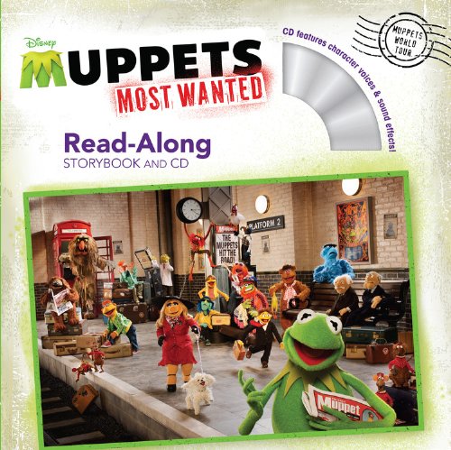 Muppets Most Wanted Read-Along Storybook and CD by Calliope Glass; James Bobin; Nicholas Stoller