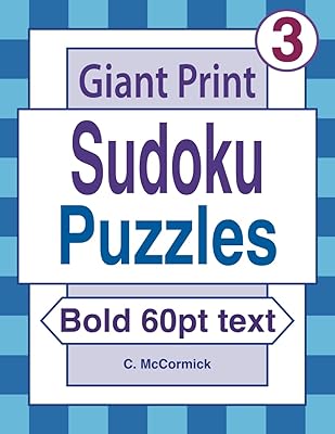 Giant Print Sudoku Puzzles Volume 3