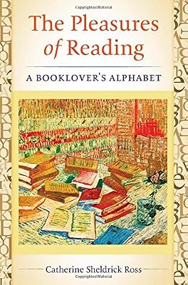 The Pleasures of Reading: A Booklover's Alphabet