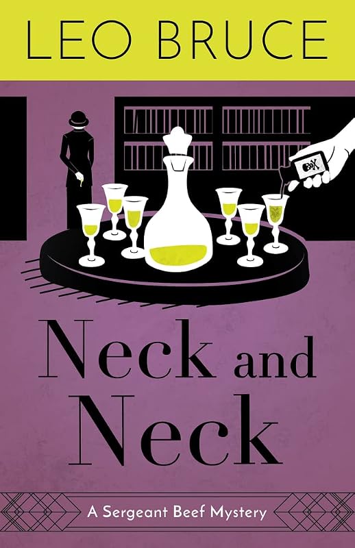 Neck and Neck: A Sergeant Beef Mystery (Sergeant Beef Series) by Leo Bruce