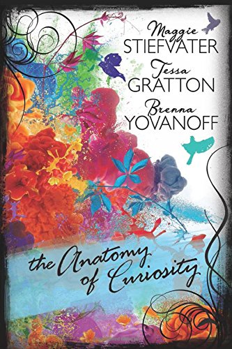 The Anatomy of Curiosity by Brenna Yovanoff