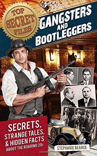 Gangsters and bootleggers by Stephanie Bearce