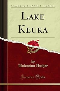 Lake Keuka (Classic Reprint)