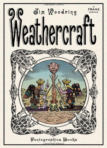 Weathercraft: A Frank Comic by Jim Woodring