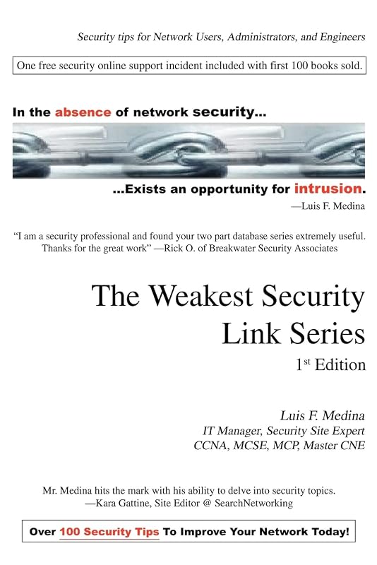 The Weakest Security Link Series: 1st Edition by Luis Medina