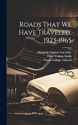 Roads That We Have Traveled, 1923-1965