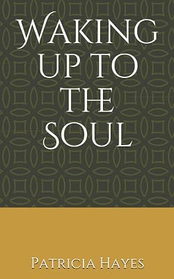 Waking up to the Soul