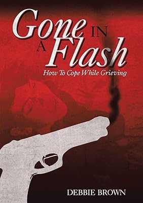 Gone In A Flash: How To Cope While Grieving