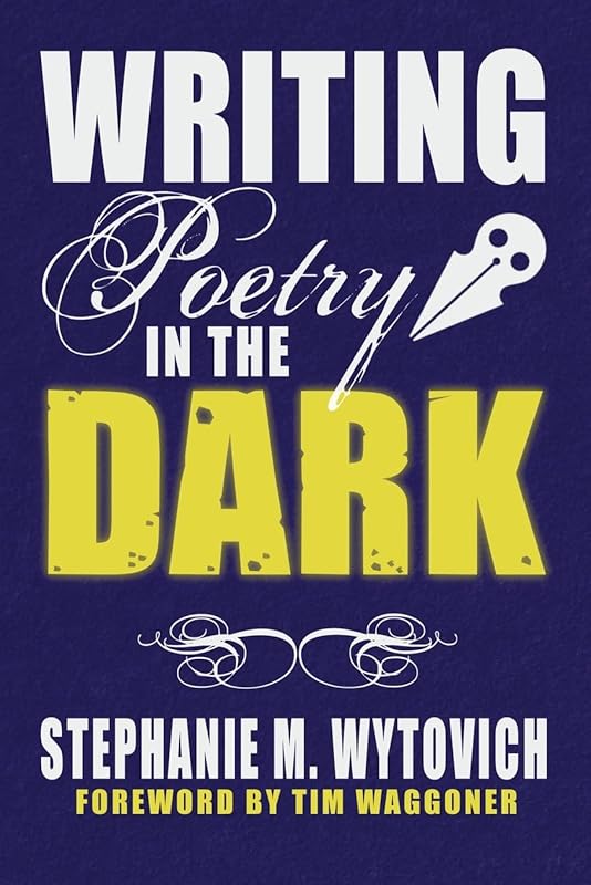 Writing Poetry in the Dark by Linda D Addison