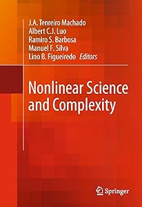 Nonlinear Science and Complexity by J.A. Tenreiro Machado