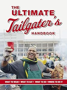 The Ultimate Tailgater's Handbook (Interactive Blvd. Book) by Stephen Linn
