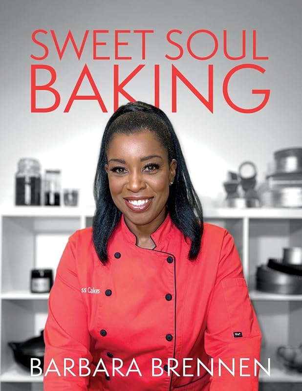 SWEET SOUL BAKING by Barbara Brennen