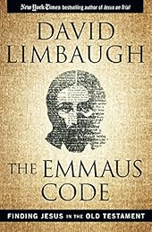 The Emmaus Code: Finding Jesus in the Old Testament