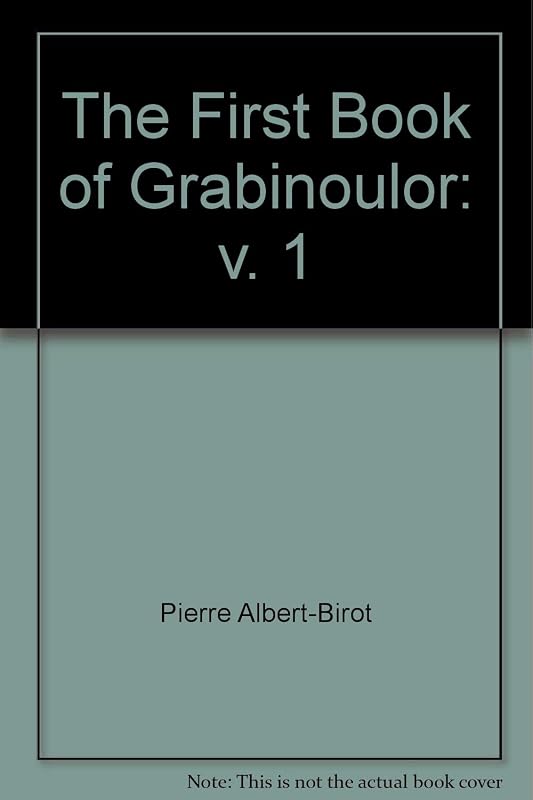 Grabinoulor: v. 1 by Pierre Albert-Birot