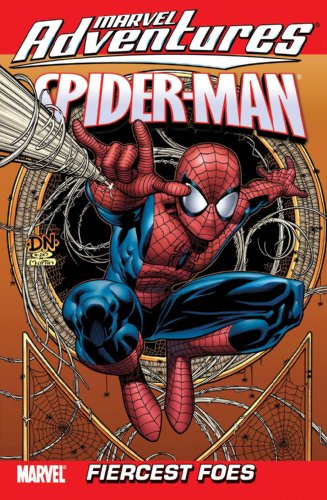Marvel Adventures Spider-Man Vol. 9: Fiercest Foes by Fred Van Lente