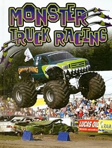 Monster Truck Racing by Lee-Anne T. Spalding