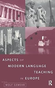 Aspects of Modern Language Teaching in Europe by Wolf Gewehr