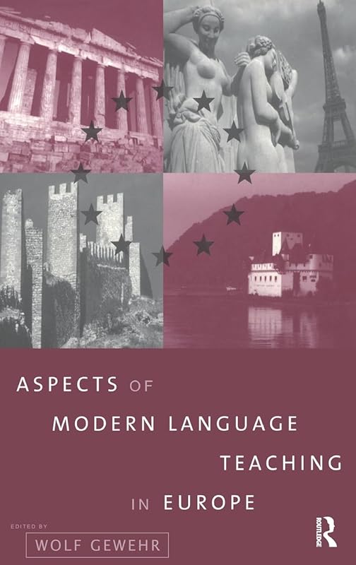 Aspects of Modern Language Teaching in Europe by Wolf Gewehr