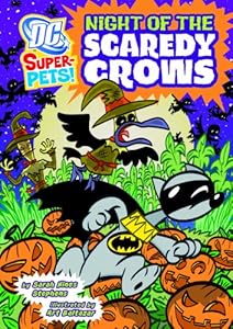 Night of the Scaredy Crows by Sarah Hines Stephens 
			
			
		
		
		
       	 
       		
       			,