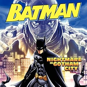 Batman Classic: Nightmare in Gotham City