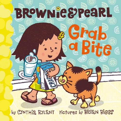 Brownie &amp; Pearl Grab a Bite by Cynthia Rylant