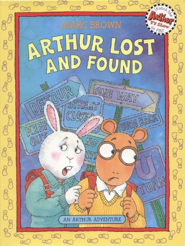 Arthur Lost and Found (Arthur Adventures) by Marc Brown