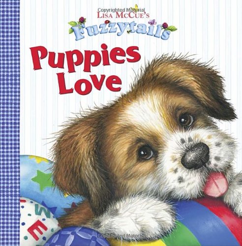 Puppies Love by Lisa McCue