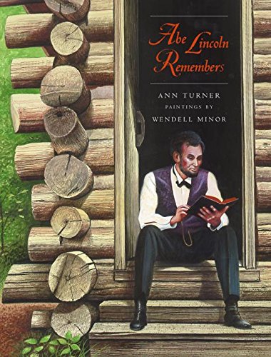 Abe Lincoln Remembers by Ann Turner