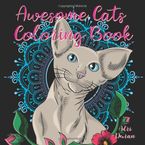 Awesome Cats Coloring Book: Coloring Book for Cat Lovers by Adri Duran