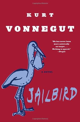Jailbird: A Novel by Kurt Vonnegut