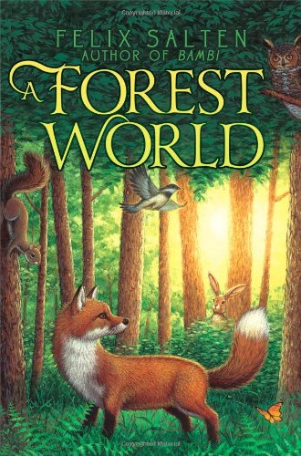 A Forest World by Felix Salten