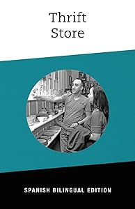 Thrift Store: Bilingual Spanish Edition (Bilingual Spanish Photostory Series)