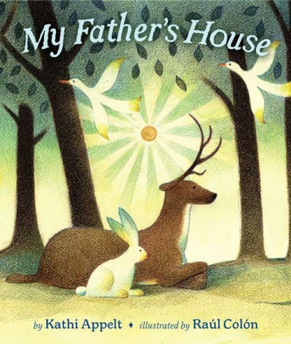 My Father's House by Kathi Appelt