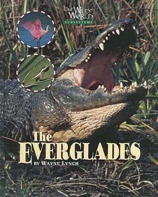 Everglades (Our Wild World)