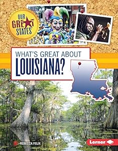 What's Great About Louisiana?